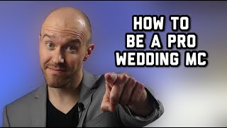 How to MC a Wedding Tips to Help You EMCEE Like a Pro [upl. by Auhsot]