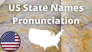 US State Names Pronunciation  American Accent [upl. by Niltak]