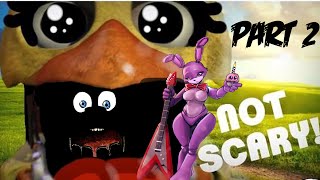 How to Make Five Nights at Freddys 2 Not Scary Part 2 [upl. by Heinrich]