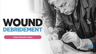 Wound Debridement  Patient Education Series [upl. by Reisfield440]