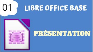 LibreOffice Base 1  Présentation [upl. by Ailicec]