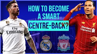 How to Become a Smart CentreBack Sergio Ramos and van Dijk Analysis [upl. by Ayaj784]