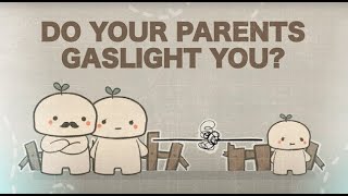 7 Signs Your Parents are Gaslighting You [upl. by Crandall]