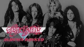 Aerosmith Albums Ranked From Worst to Best [upl. by Cott]