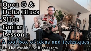 How To Play In Open G  Delta Blues  Bottleneck Slide Resonator Guitar Lesson [upl. by Amena]