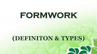 Formwork and types [upl. by Leandra]