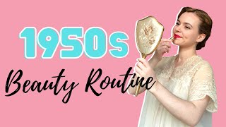 Authentic 1950’s Beauty Routine [upl. by Boj]