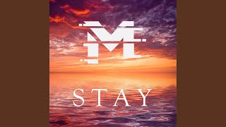 Stay [upl. by Ahkeber]