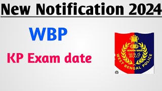 WBP ConstableKP ConstableSI Exam Date 2024 wbp new notification 2024 [upl. by Nolrac]