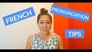 Basic French Pronunciation Tips amp Rules for Beginners [upl. by Fellner]