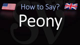 How to Pronounce Peony CORRECTLY [upl. by Arlee]