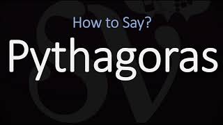 How to Pronounce Pythagoras CORRECTLY [upl. by Oiluarb]