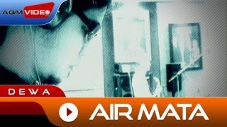 Dewa  Air Mata  Official Video [upl. by Amerak]