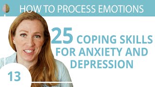 Coping Skills for Anxiety or Depression 1330 How to Process Emotions [upl. by Leveridge945]