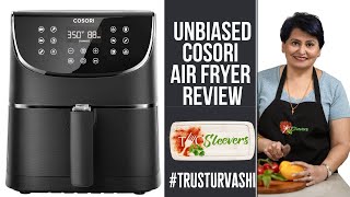 Everything you need to know about the Cosori Air Fryer Unbiased Review [upl. by Neelsaj482]