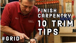 10 Finish Carpentry Tips [upl. by Adlar]