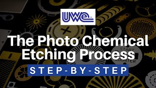 The Photo Chemical Etching Process StepByStep 2019  United Western Enterprises Inc [upl. by Jacey242]