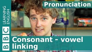 👄 Tims pronunciation workshop Consonant  vowel linking [upl. by Buddy]