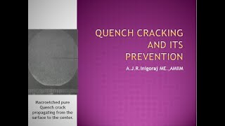 Quench cracking and its prevention [upl. by Ecar]