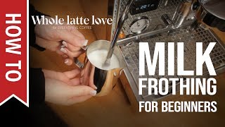 How To Milk Frothing for Beginners 5 Tips [upl. by Tabbi825]