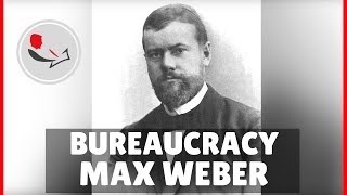 Max Weber Bureaucracy [upl. by Davine184]